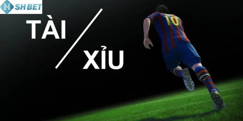 Định nghĩa kèo tài xỉu 