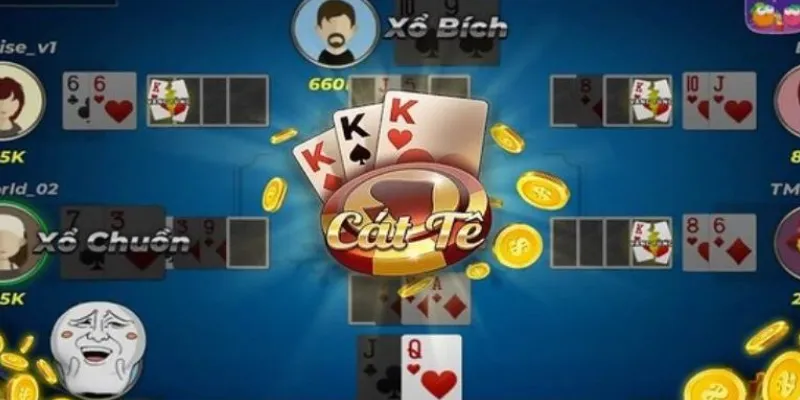 Tìm hiểu về game bài Cát Tê